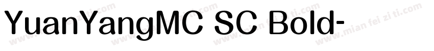 YuanYangMC SC Bold字体转换